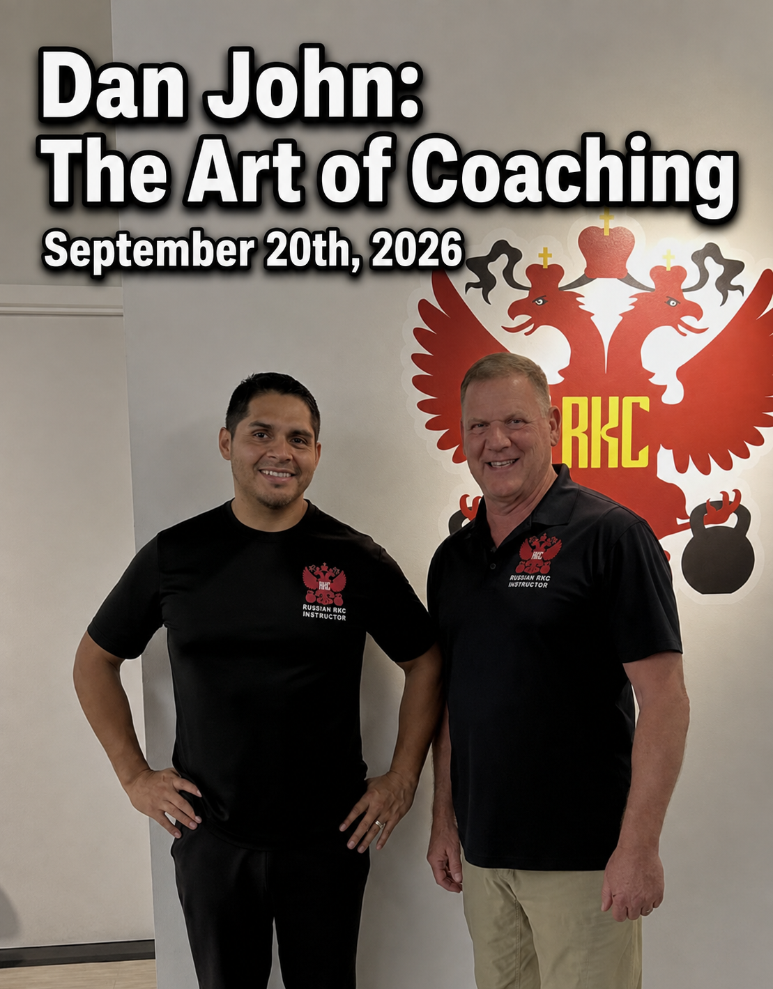 Dan John: The Art of Coaching - September 20th, 2026 - NYC